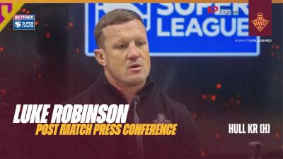 Luke Robinson | Post Match Press Conference | Hull KR (H)